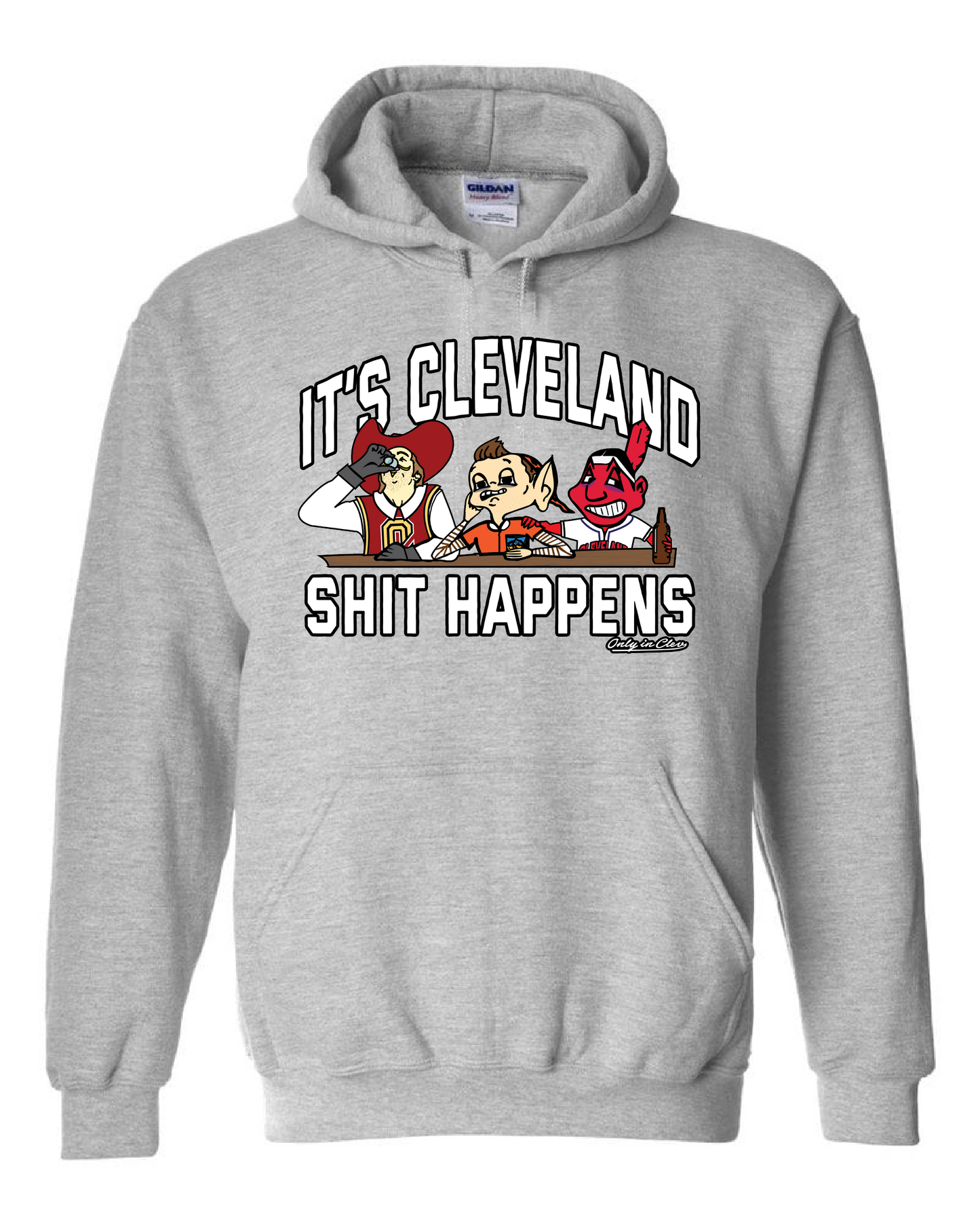 A grey hooded sweatshirt with the text 'IT'S CLEVELAND SHIT HAPPENS' on the front, featuring cartoonish sports characters.