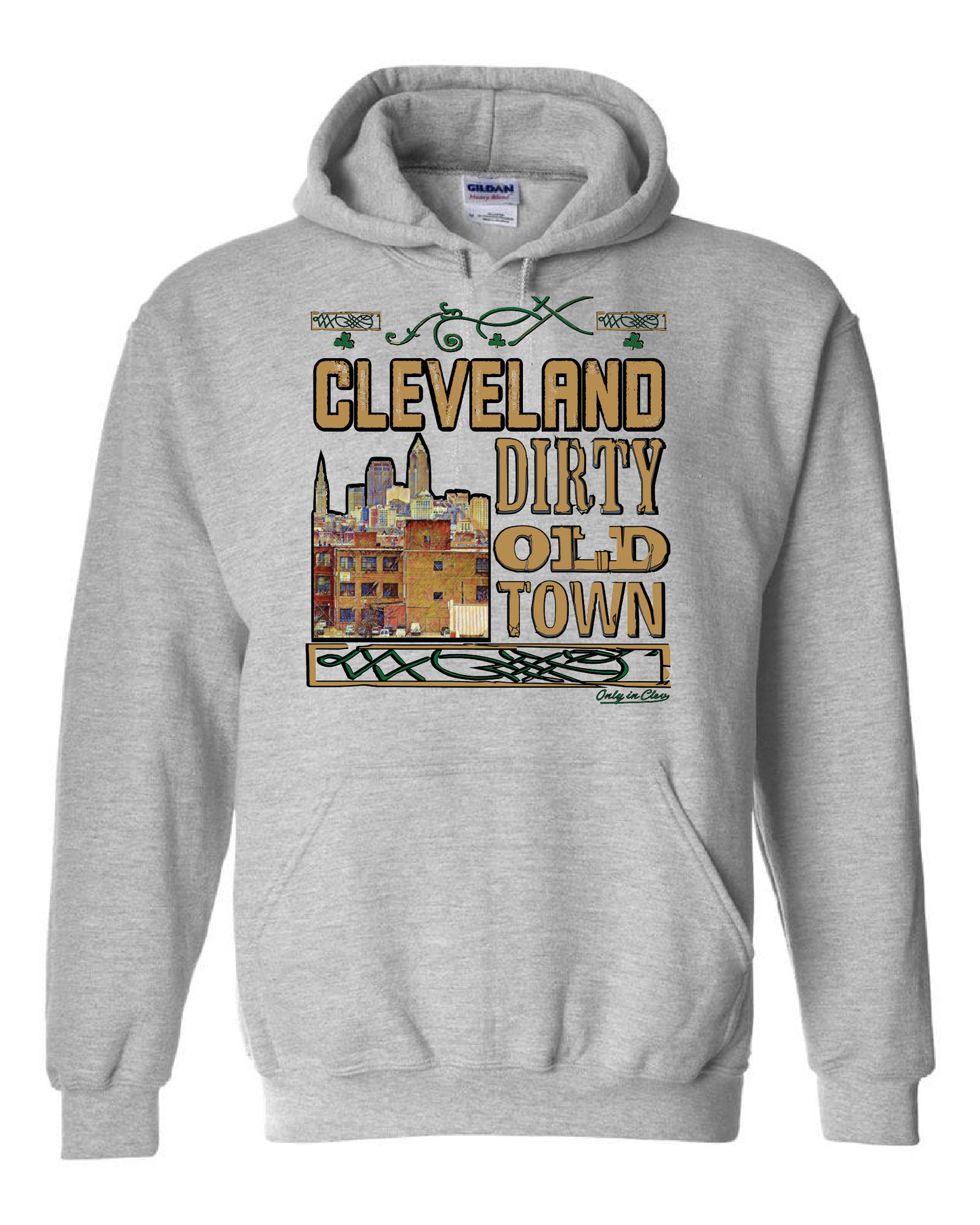 "Cleveland Dirty Old Town" on Gray - Only in Clev