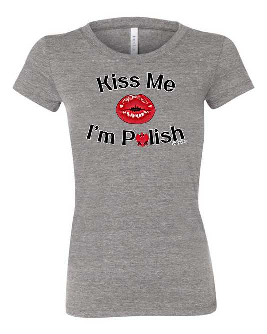 "Kiss me I'm Polish' design on Gray - Only in Clev