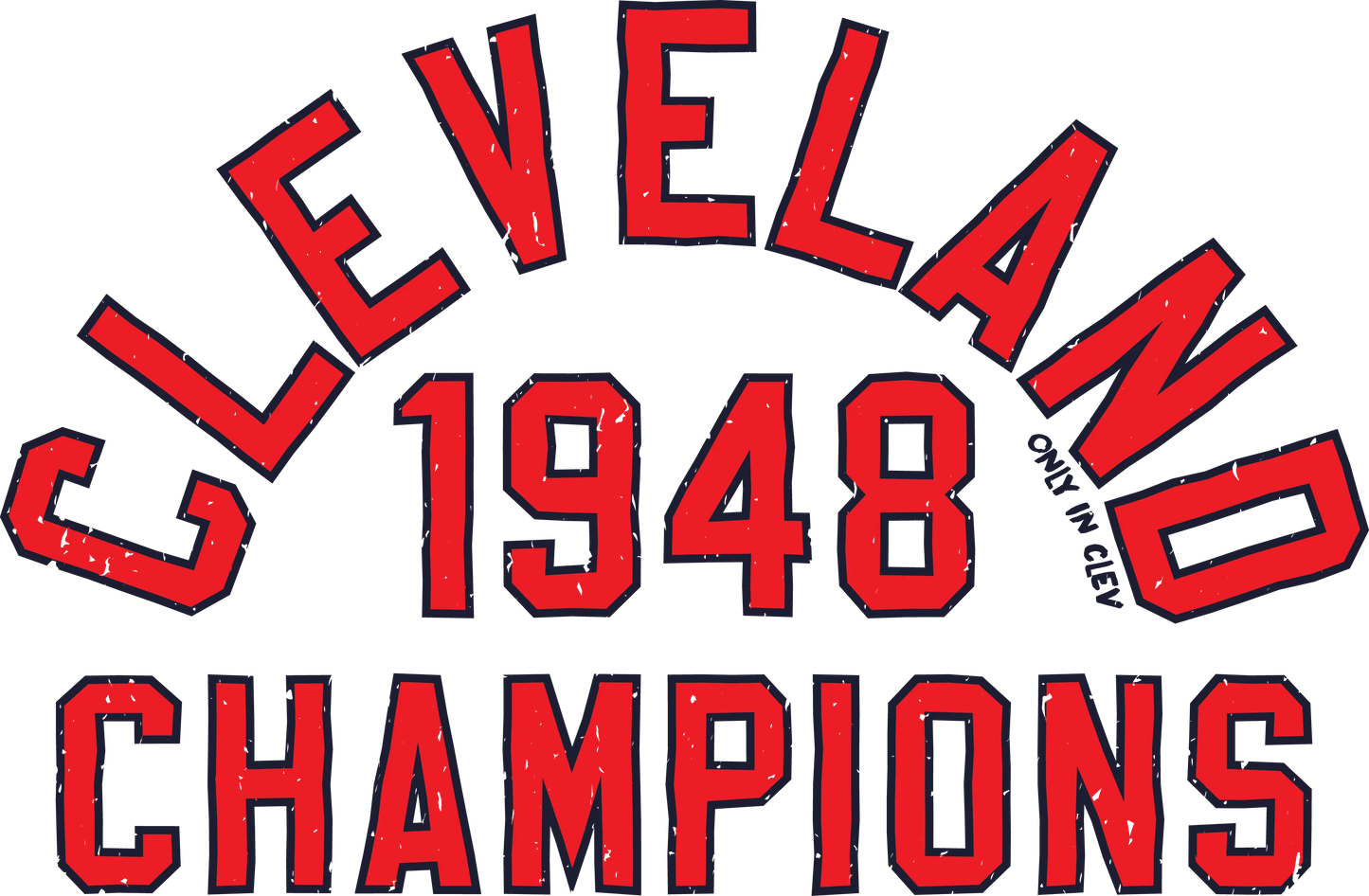 "Cleveland 1948 Champ" Baseball Design on Gray - Only in Clev