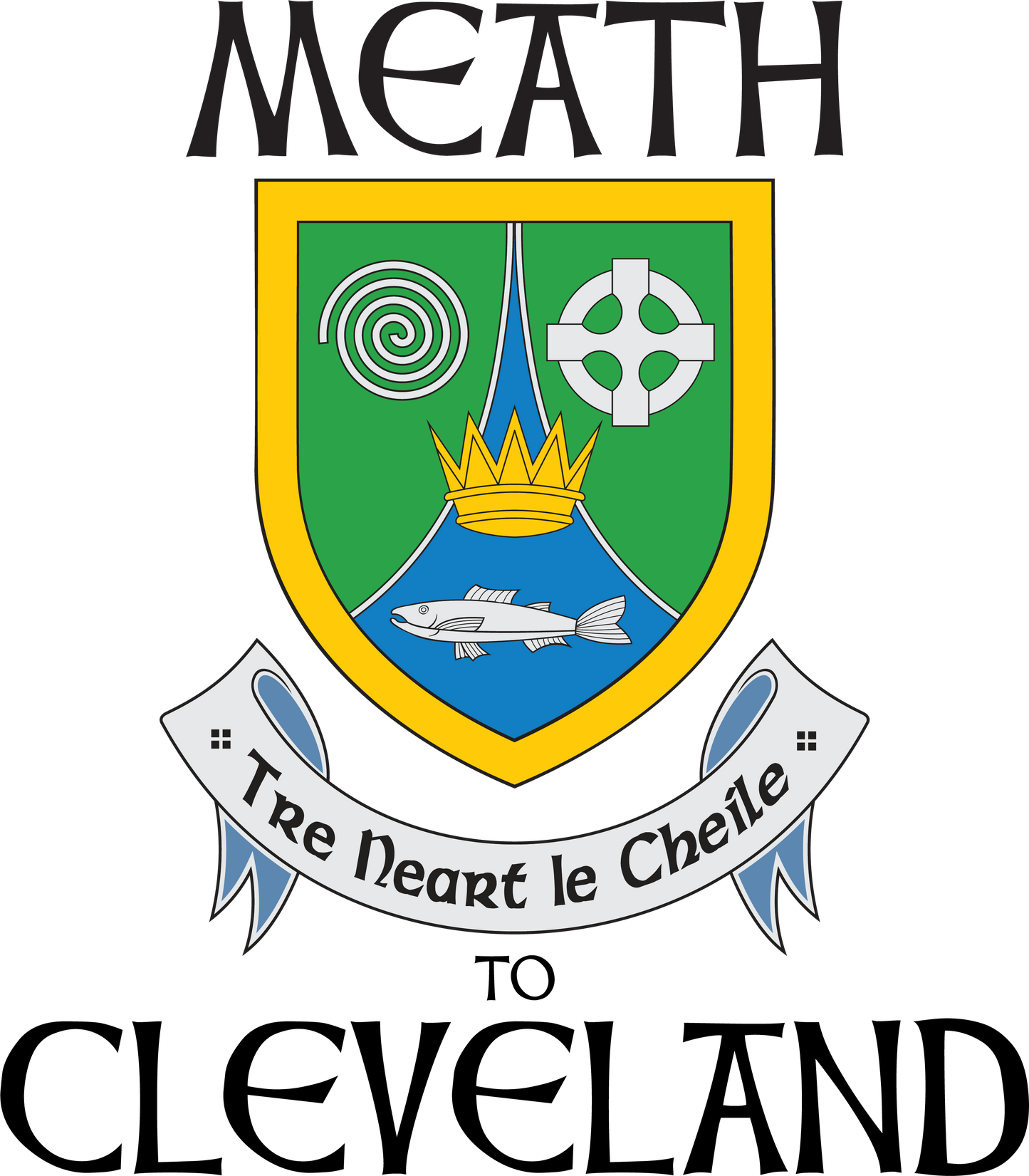 "Meath to Cle" Irish Counties Design on Gray - Only in Clev