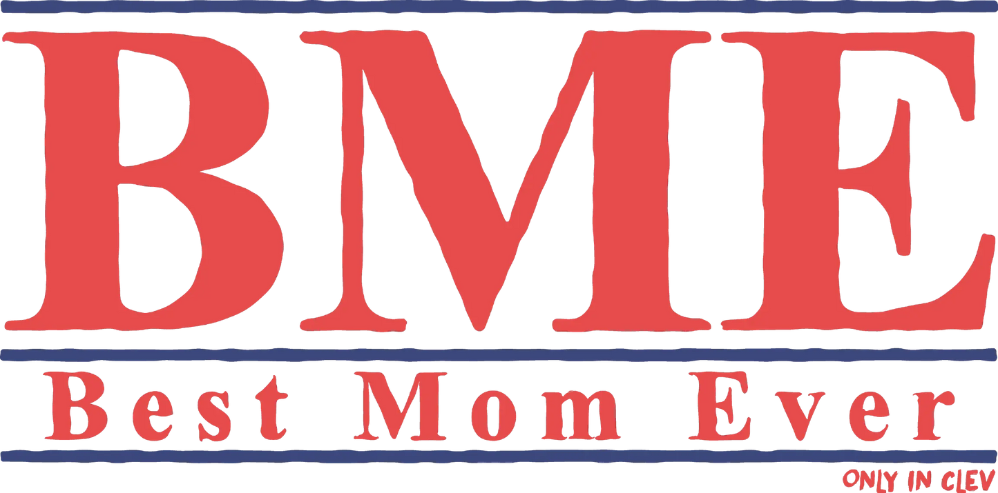 "Best Mother Ever" on White - Only in Clev