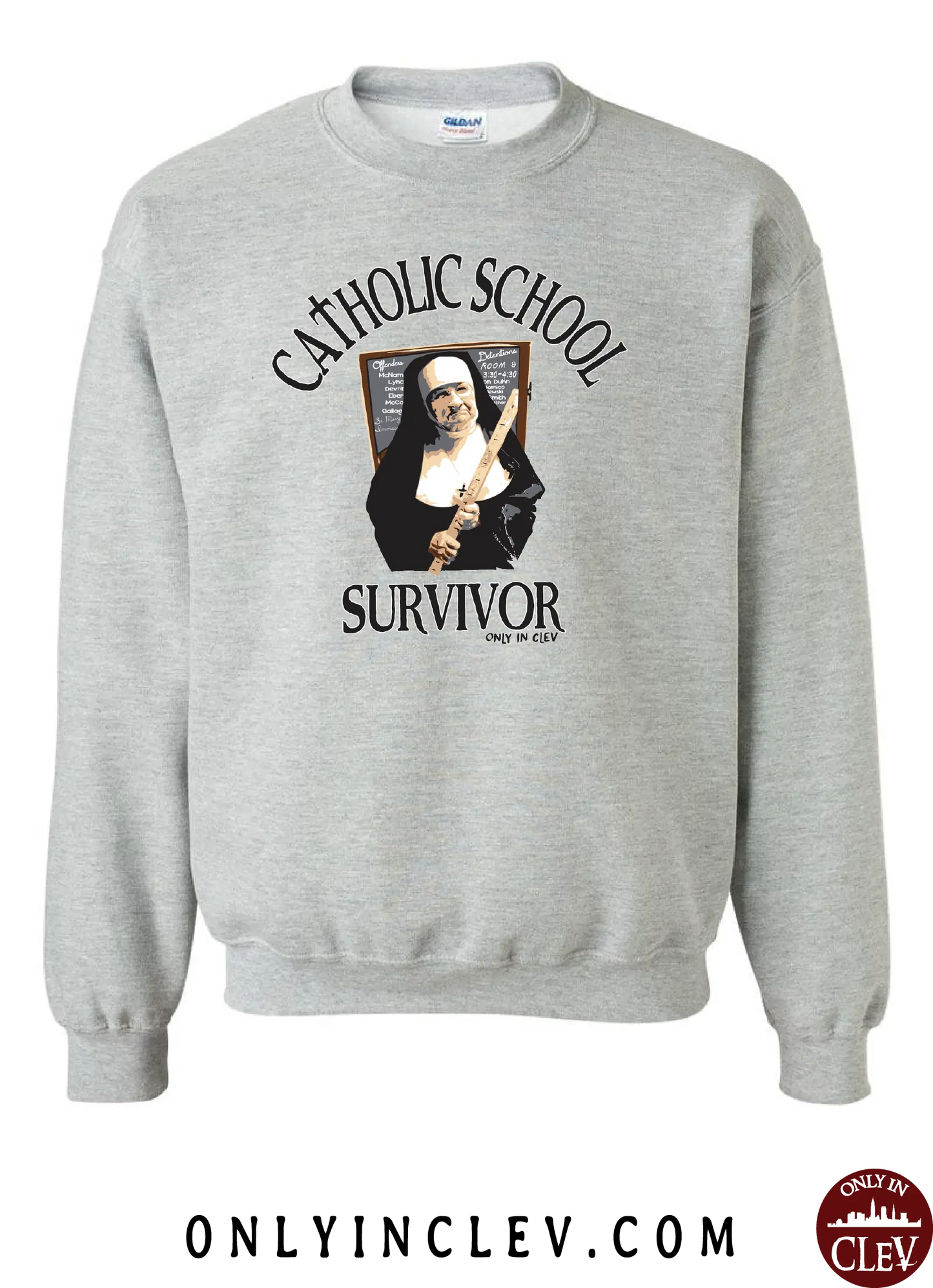 "Catholic School Survivor" on Gray - Only in Clev