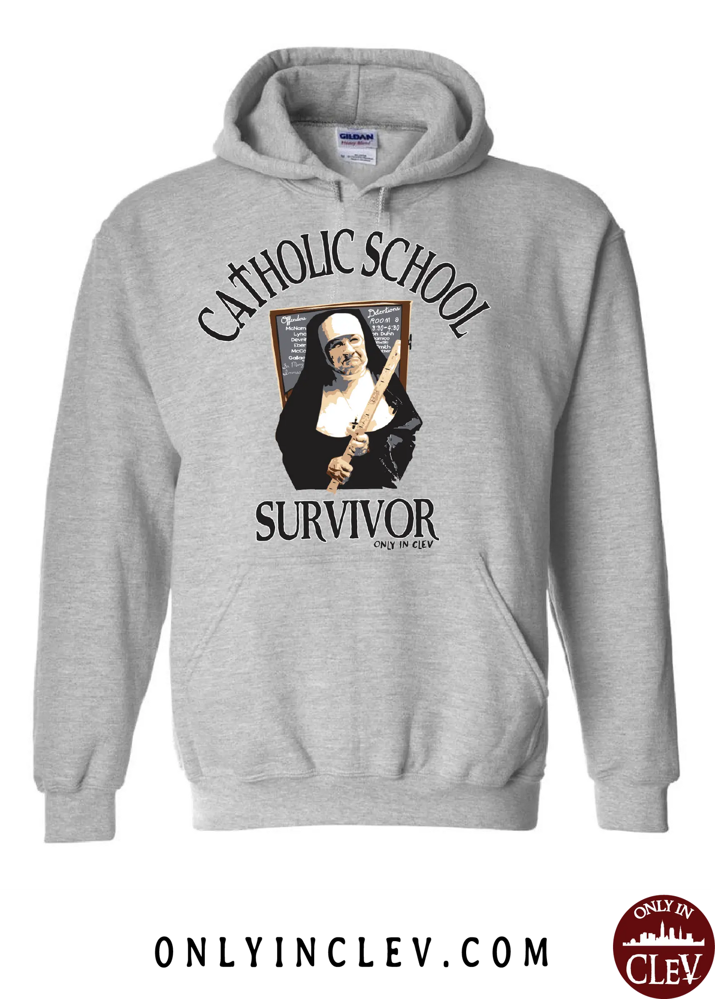 "Catholic School Survivor" on Gray - Only in Clev