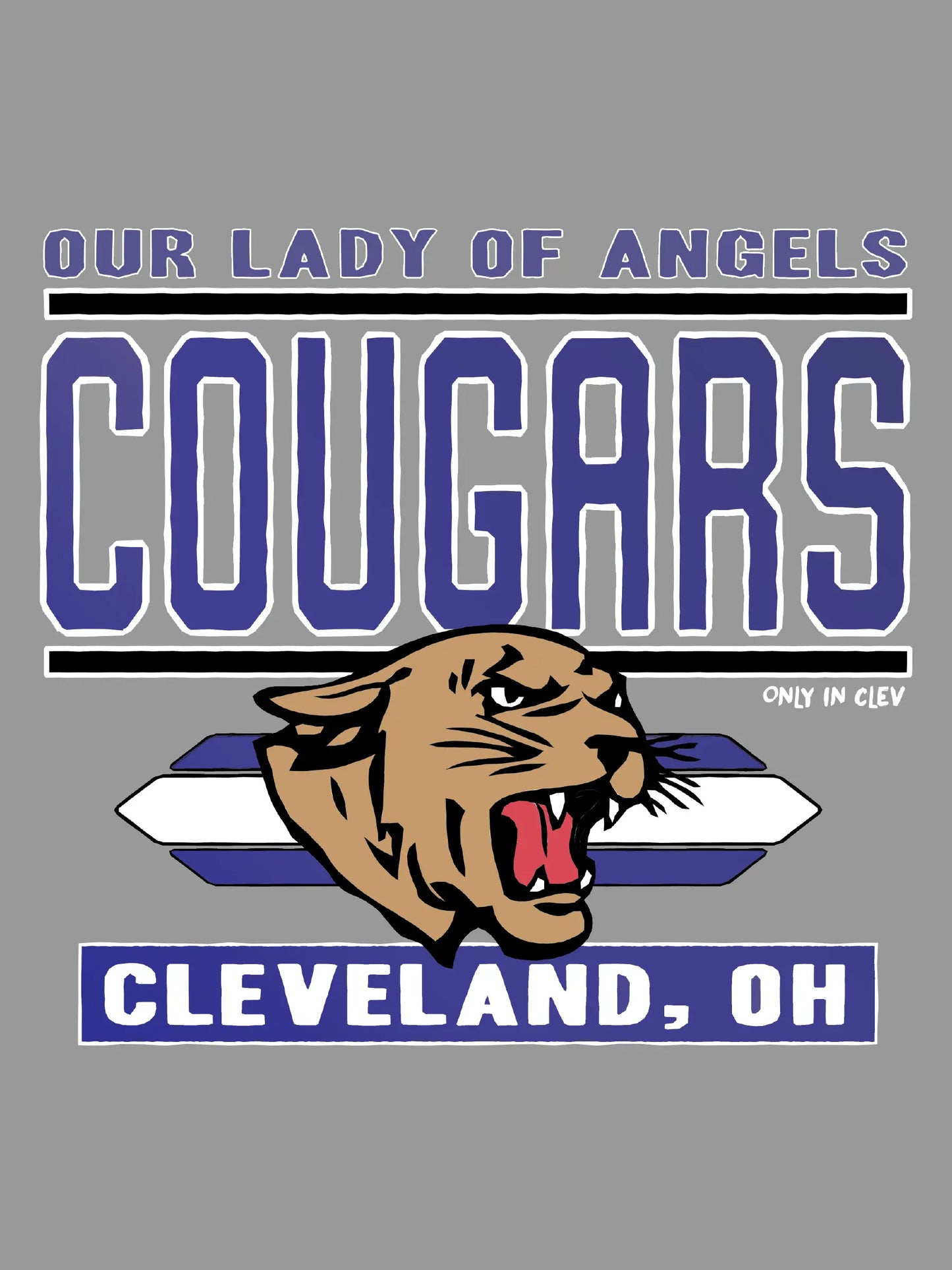 "Our Lady of Angels Cougar/Stripes" Design on Gray - Only in Clev