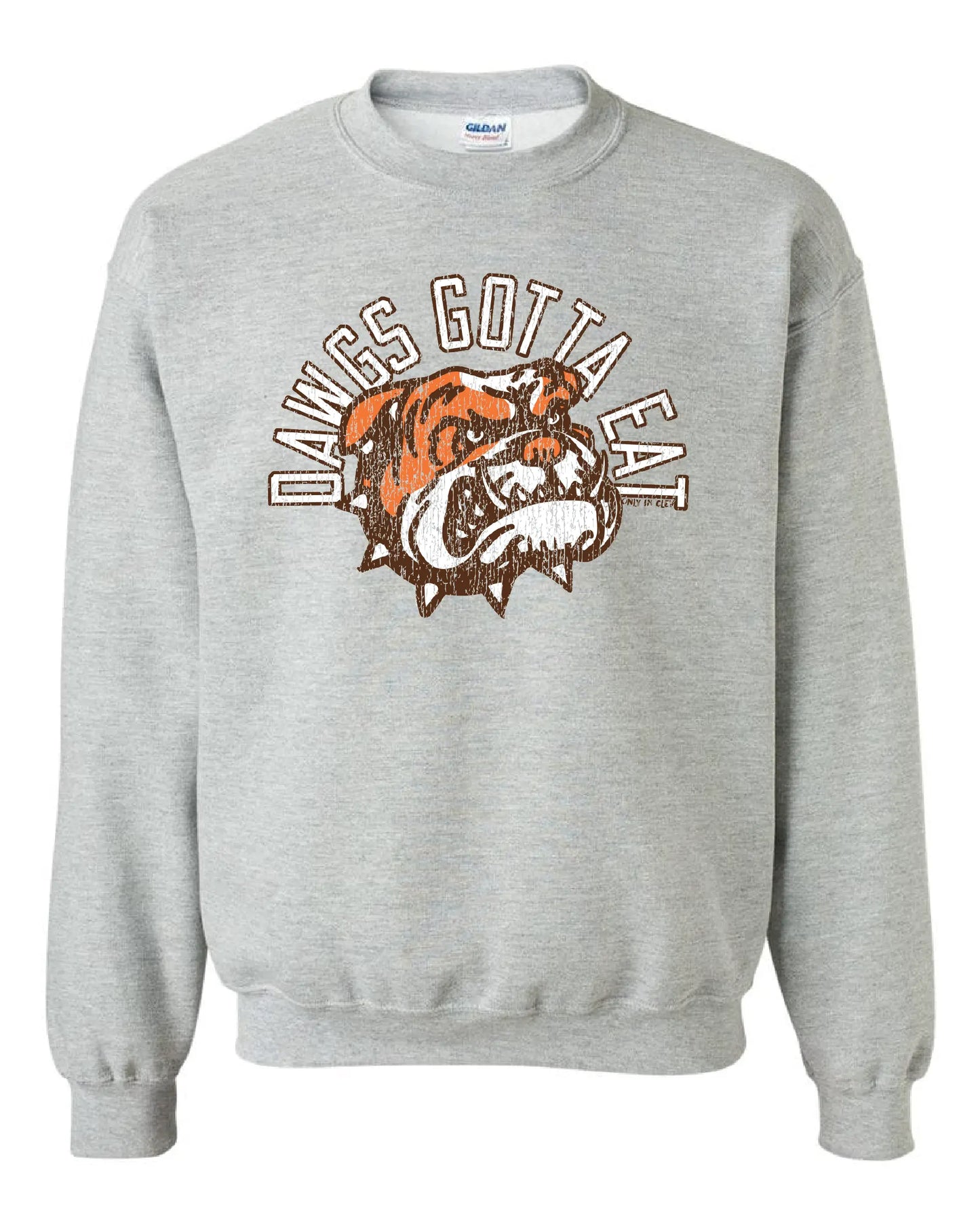 "Dawgs Gotta Eat" on Gray - Only in Clev