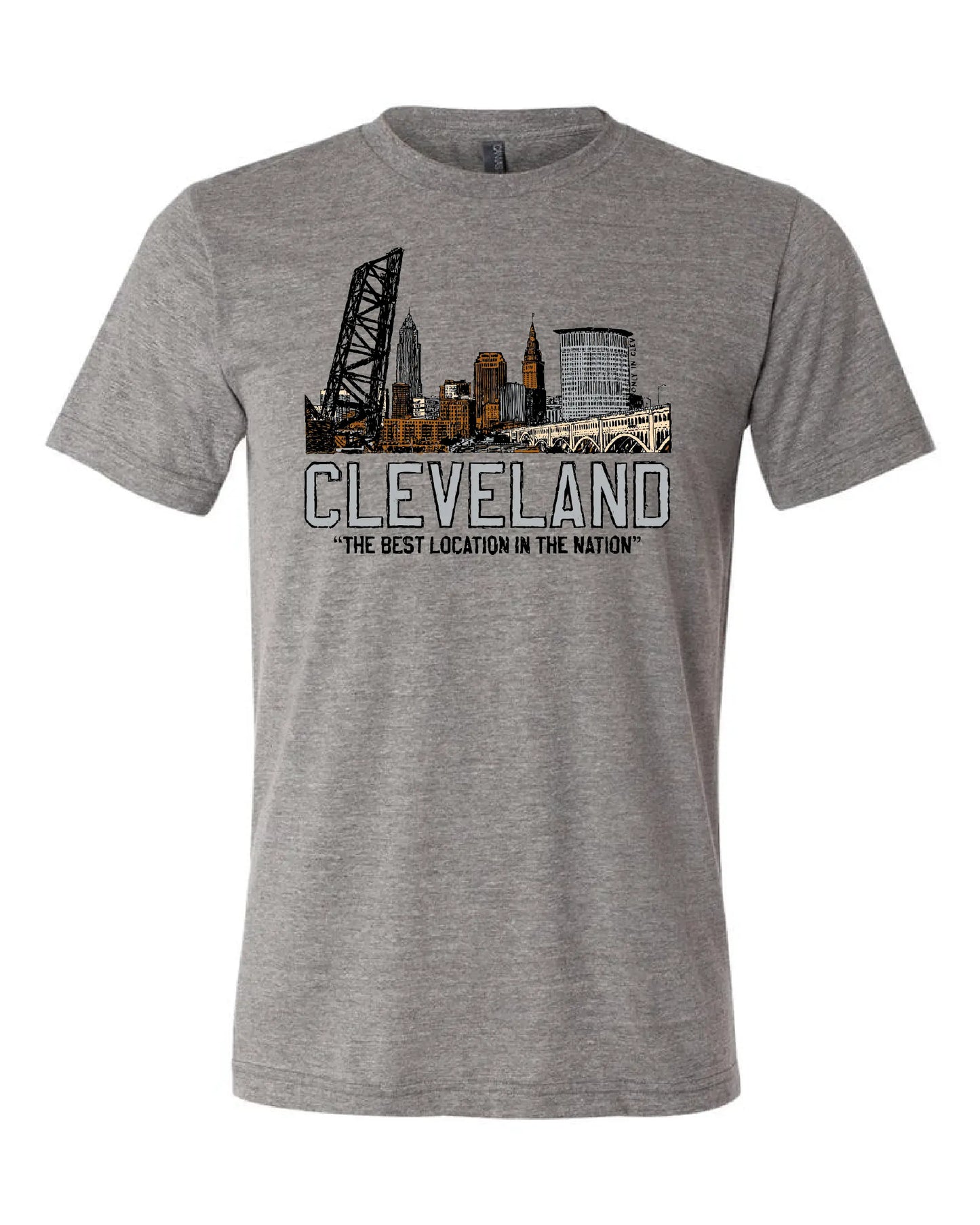 "Best Location in the Nation" Colorful Skyline" on Gray - Only in Clev