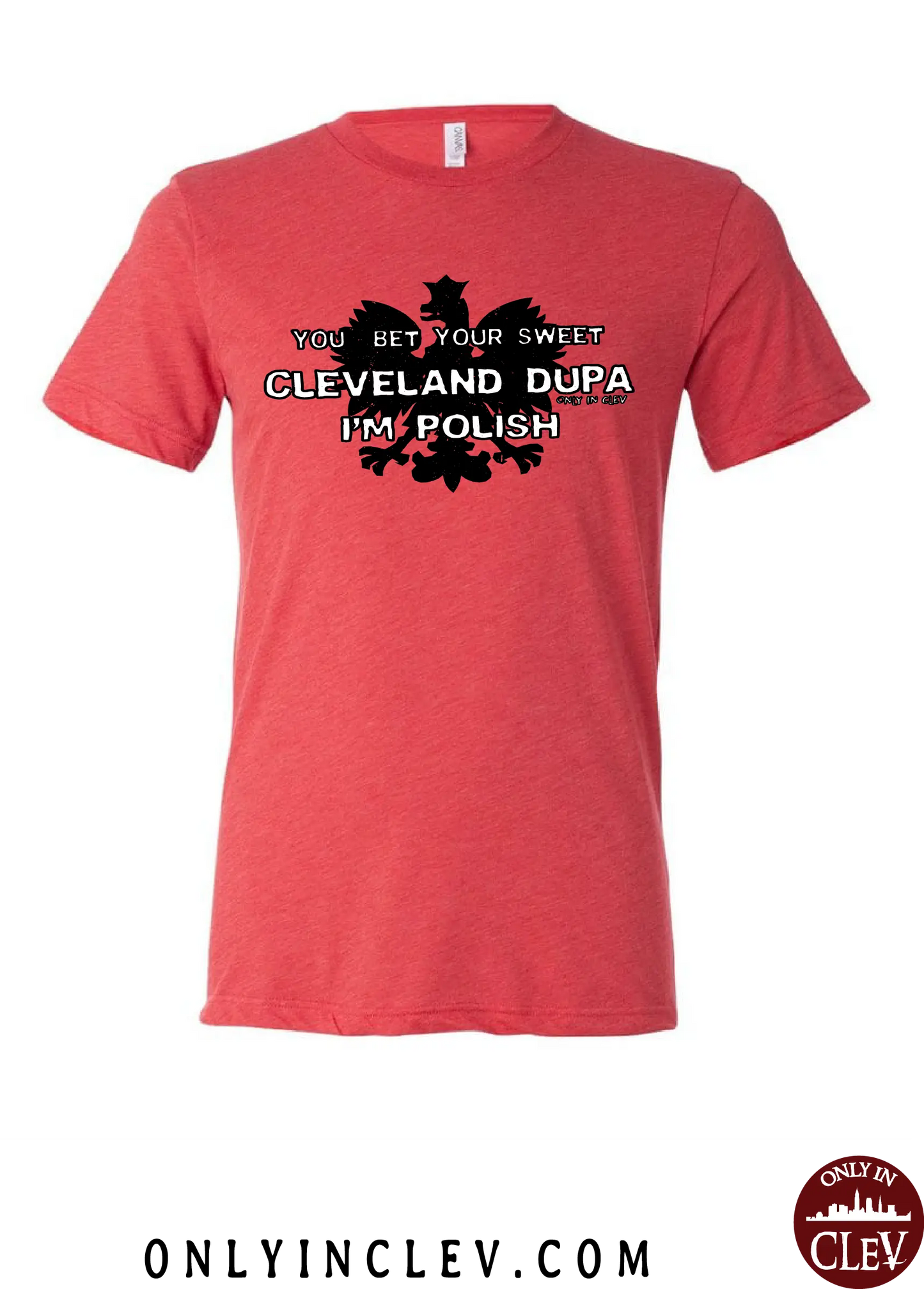 "Cleveland Dupa" Design on Red - Only in Clev