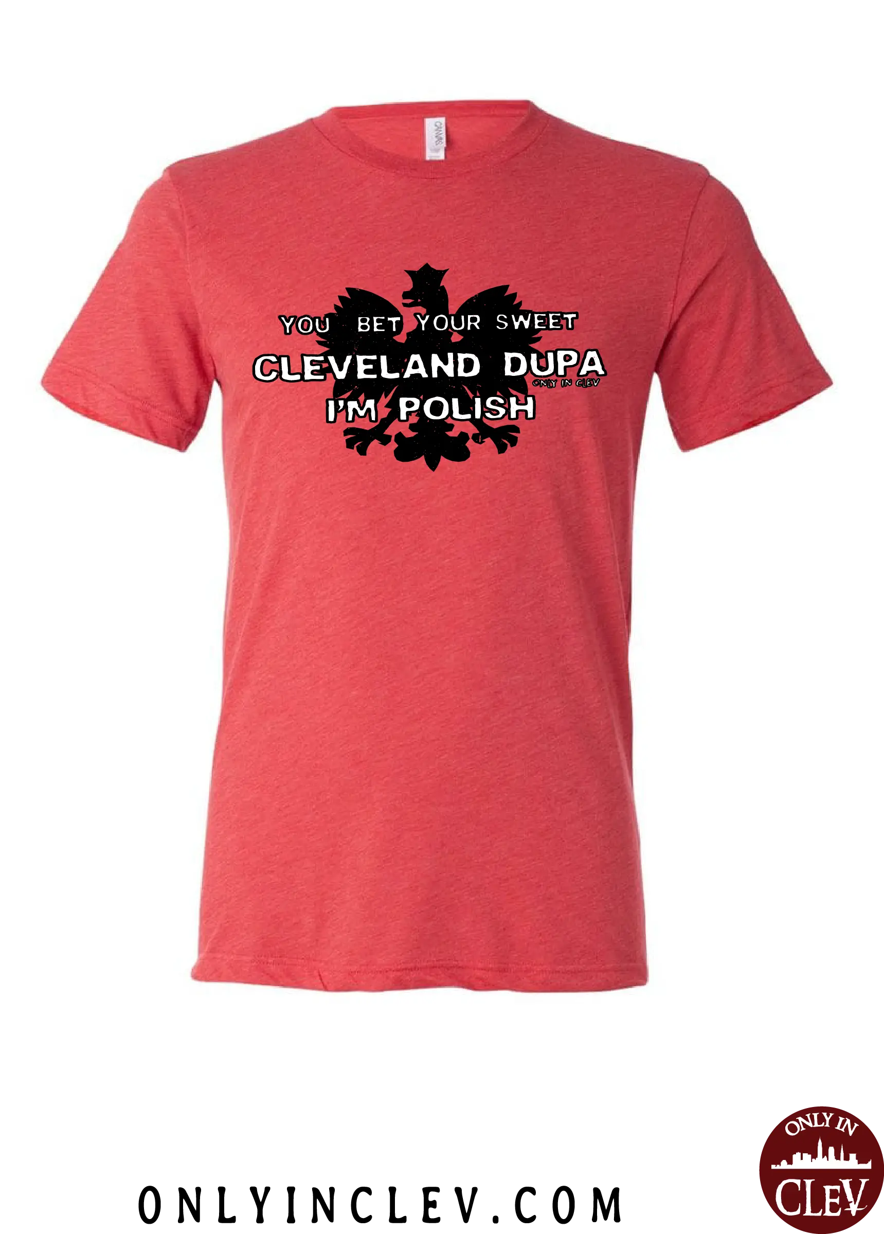 "Cleveland Dupa" Design on Red - Only in Clev