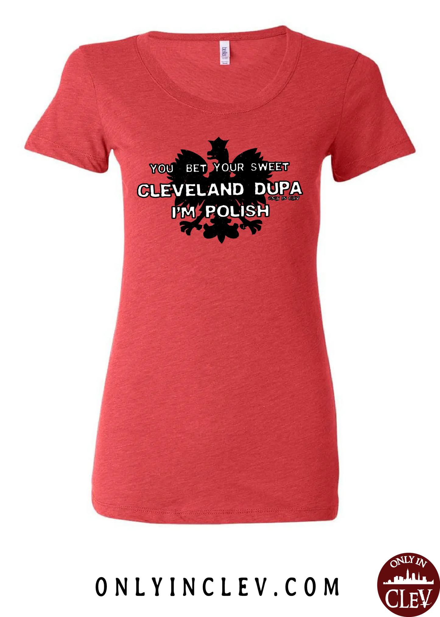 "Cleveland Dupa" Design on Red - Only in Clev