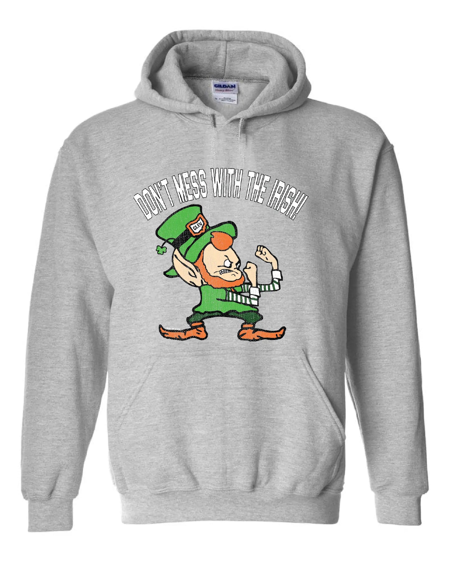 "Don't Mess With the Irish" on Grey - Only in Clev