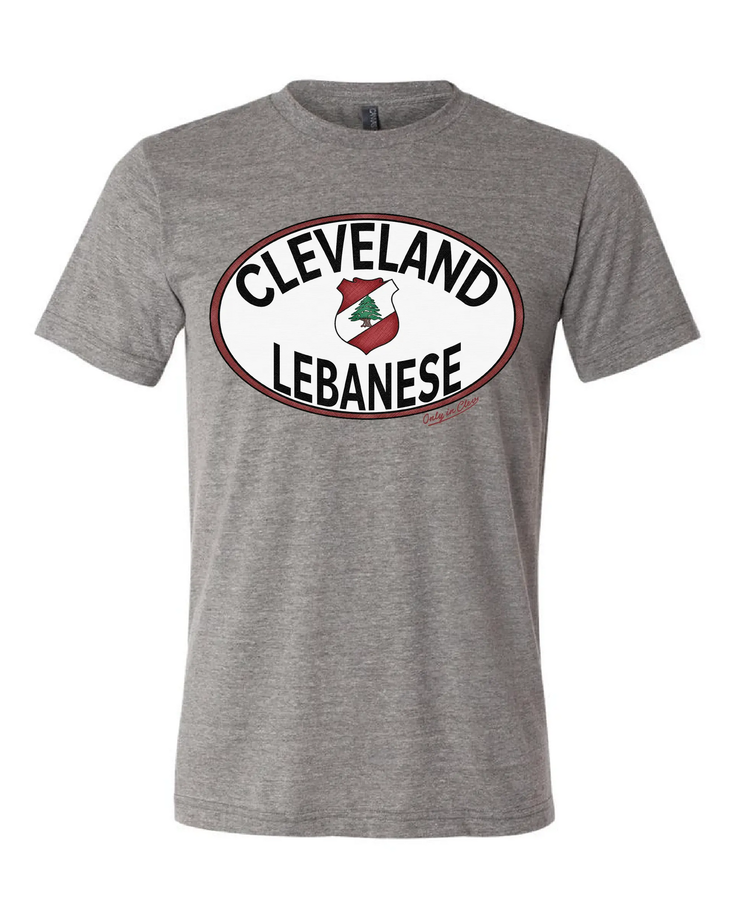 "Cleveland Lebanese" Design on Gray - Only in Clev