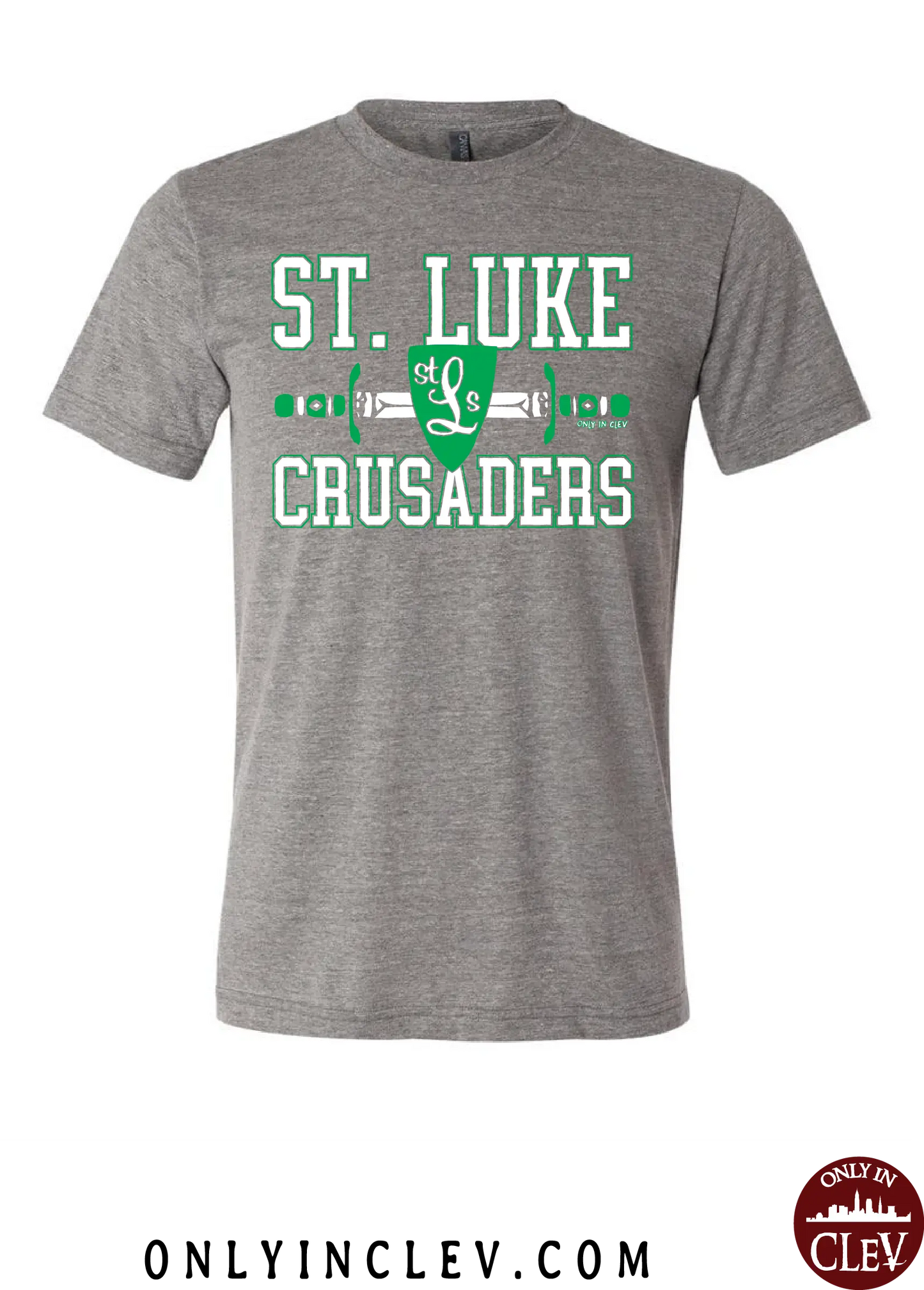 "St. Luke Crusaders" Design on Gray - Only in Clev