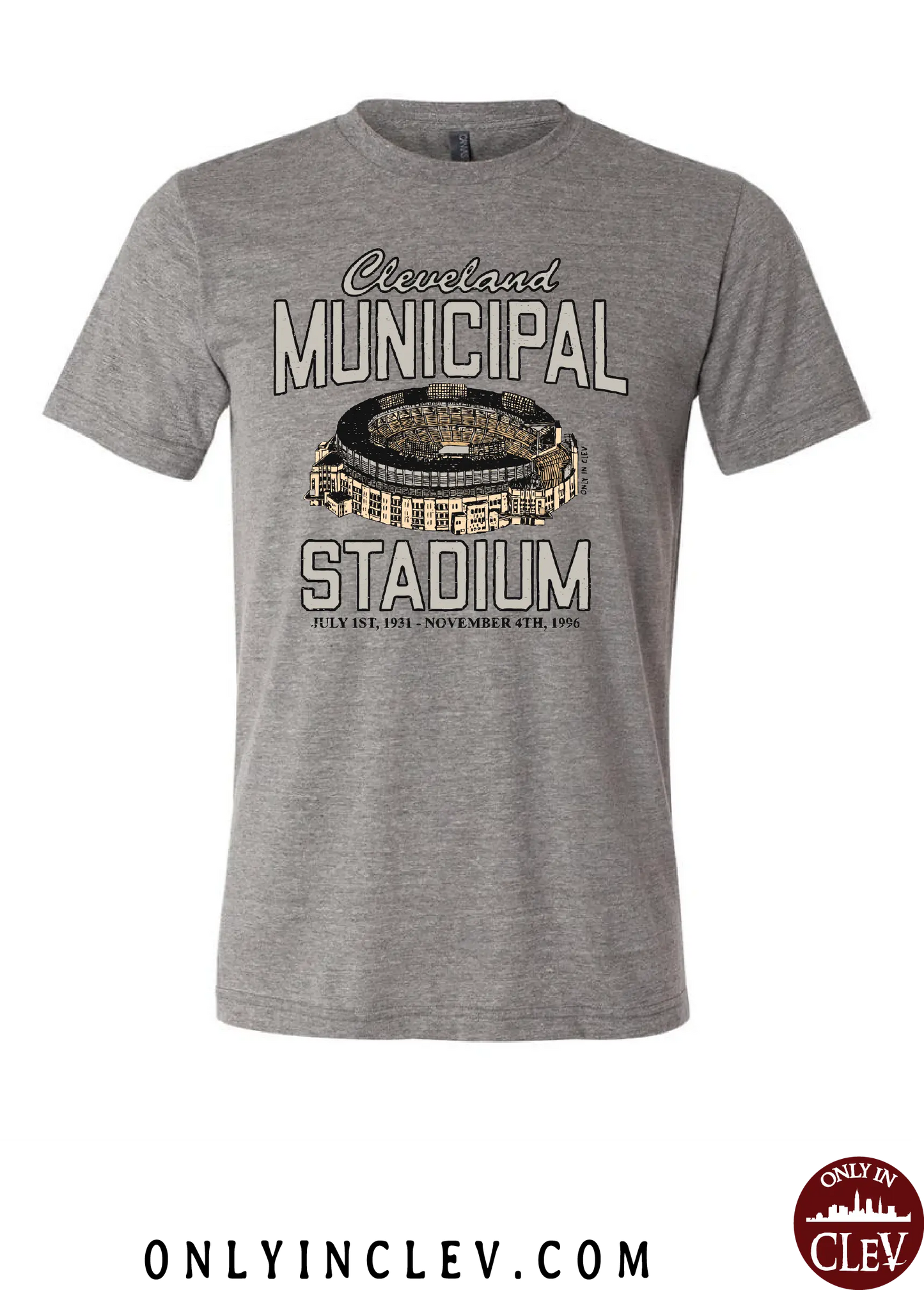 "Cleveland Muni Stadium" on Gray - Only in Clev