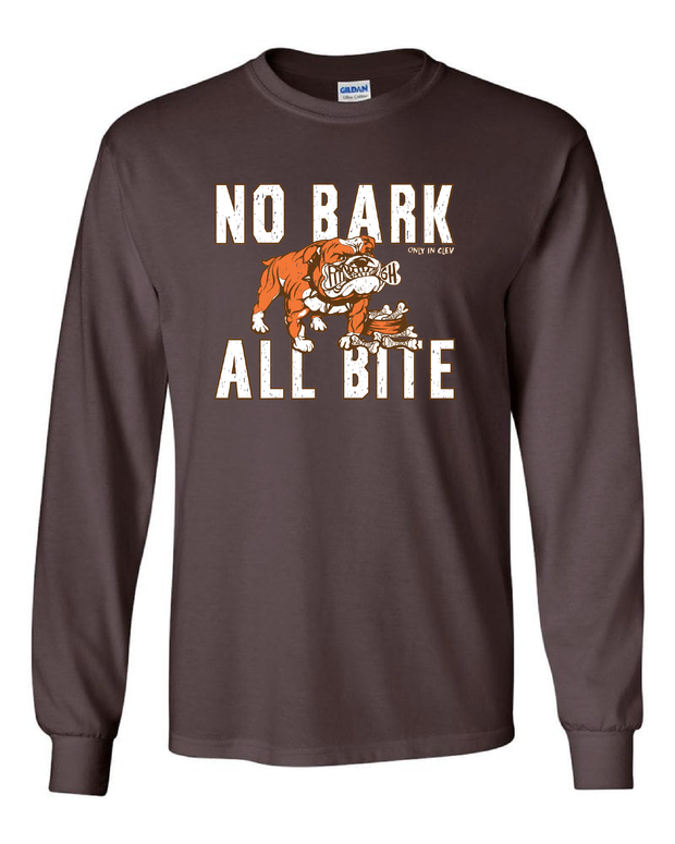 "No Bark All Bite" T Shirt on Brown - Only in Clev