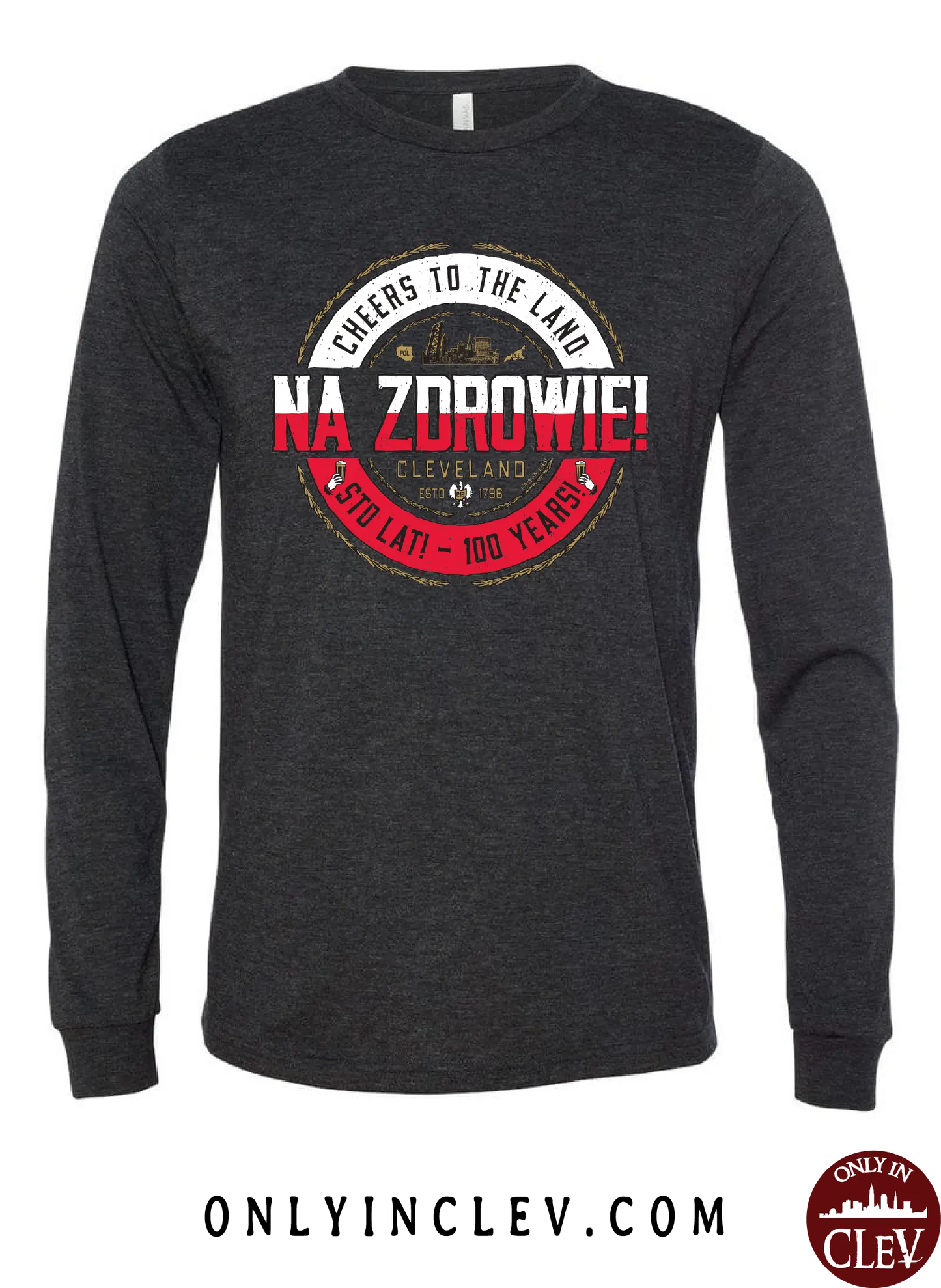 "NA ZDROWIE Cheers to the Land" Design on Black - Only in Clev
