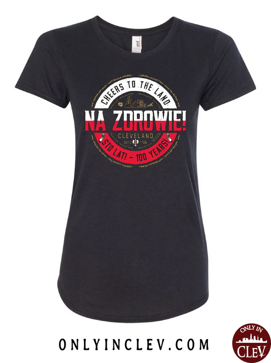 "NA ZDROWIE Cheers to the Land" Design on Black - Only in Clev