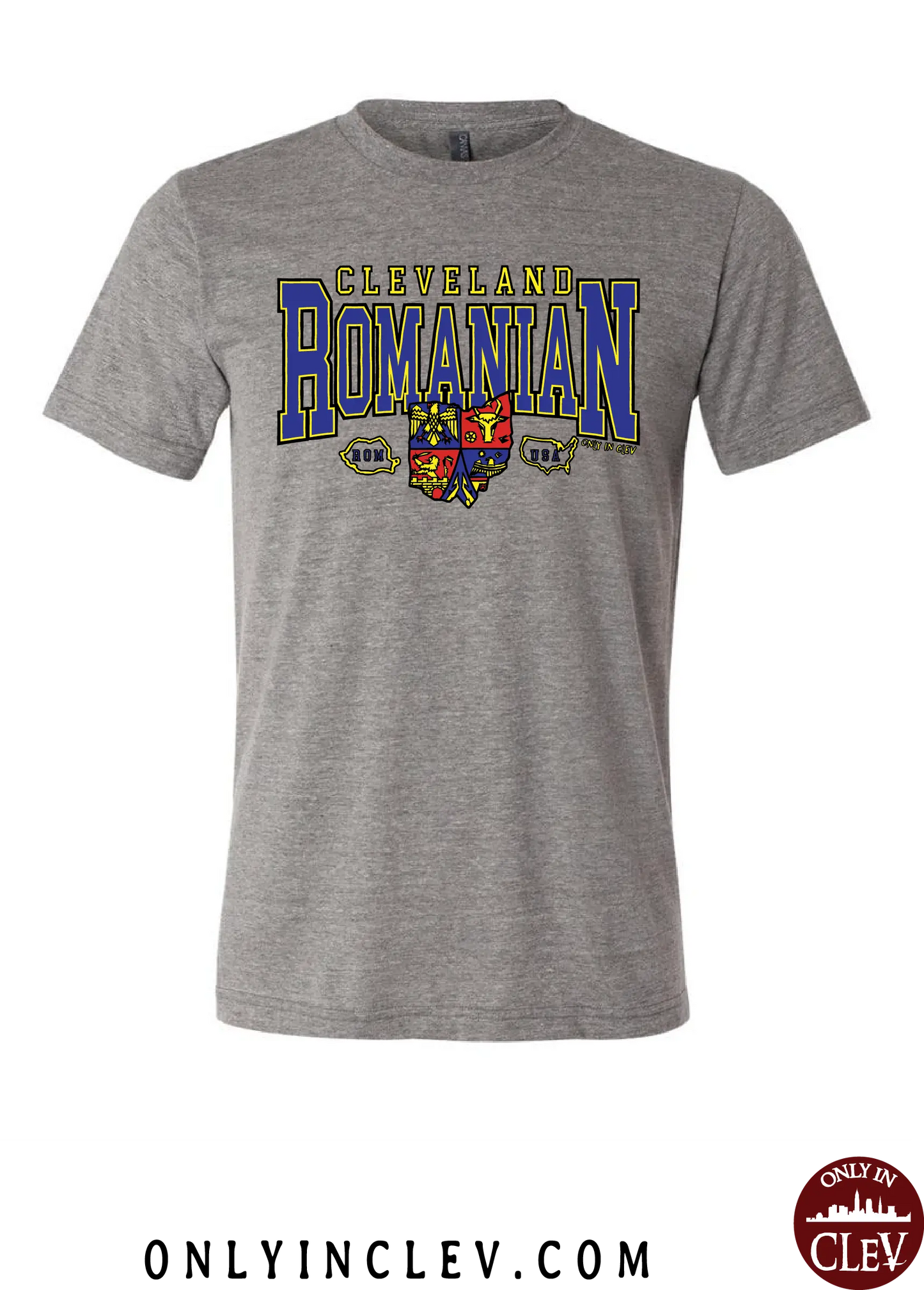 "Cleveland Romanian" Design on Gray - Only in Clev