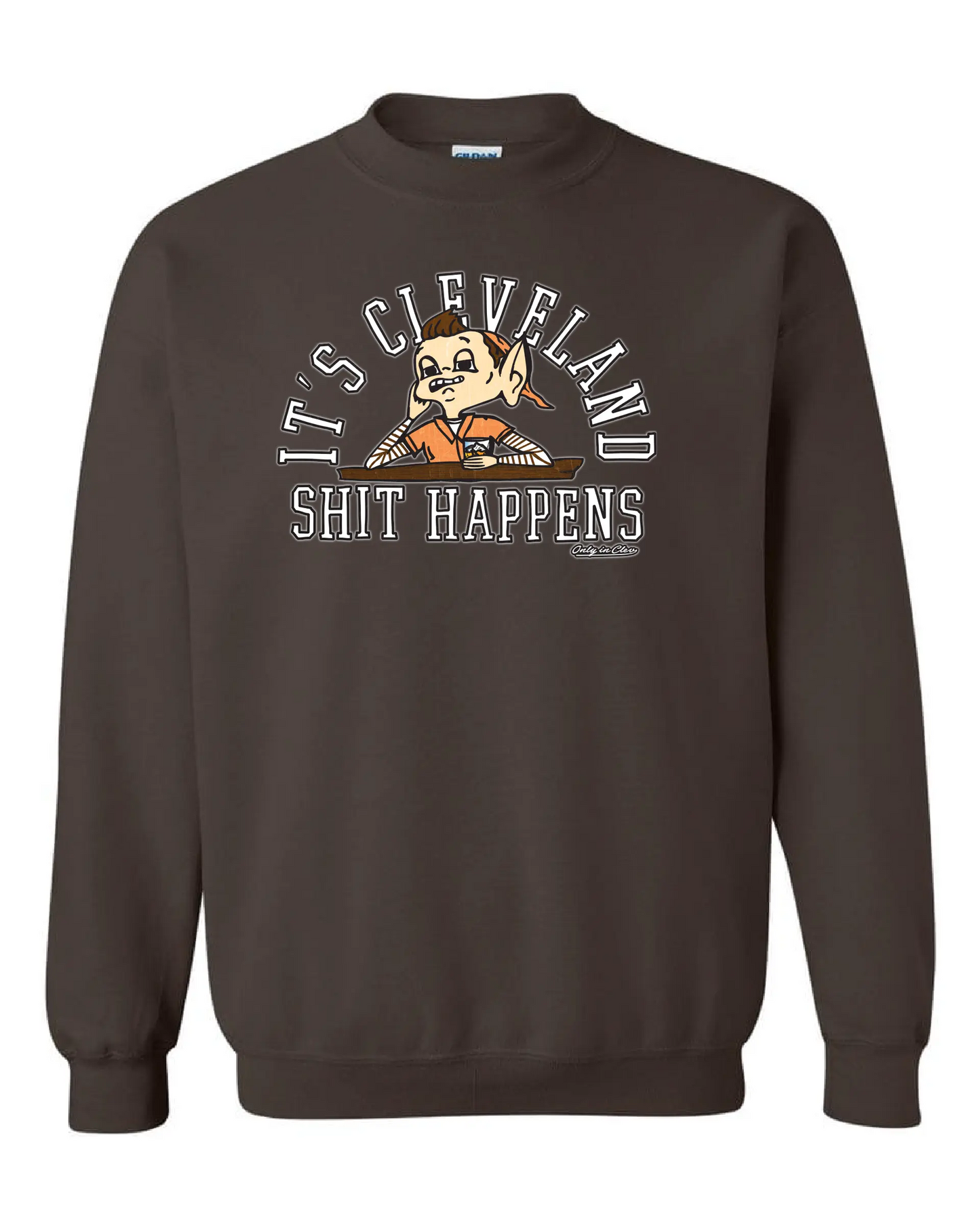 Shit Happens Drinking Elf Design" on Brown - Only in Clev