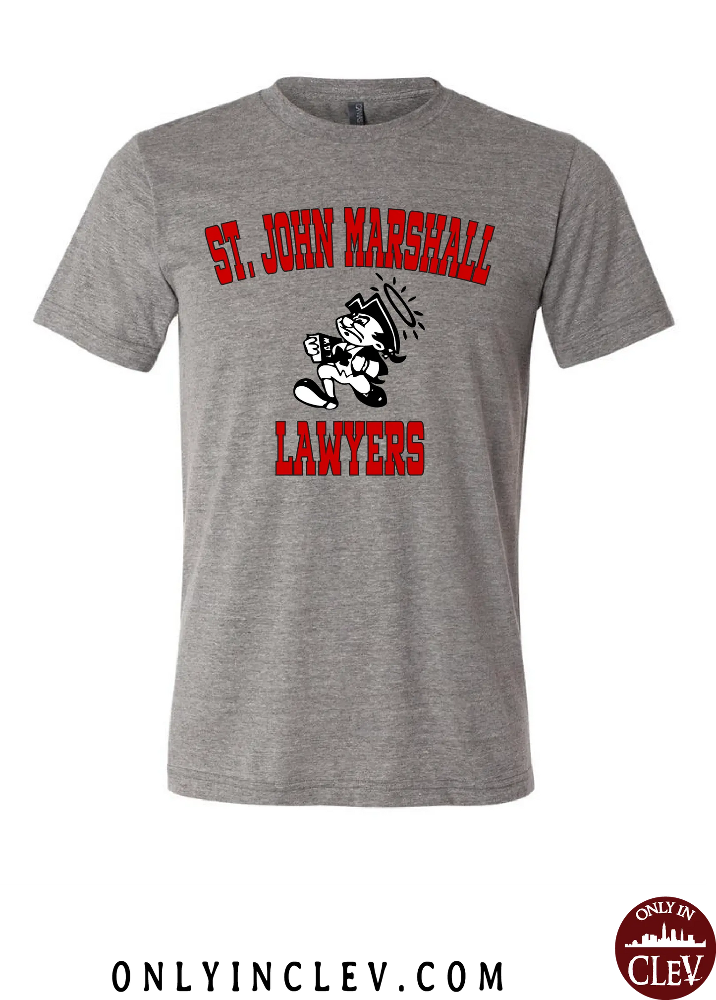 "St. John Marshall" Design on Gray - Only in Clev