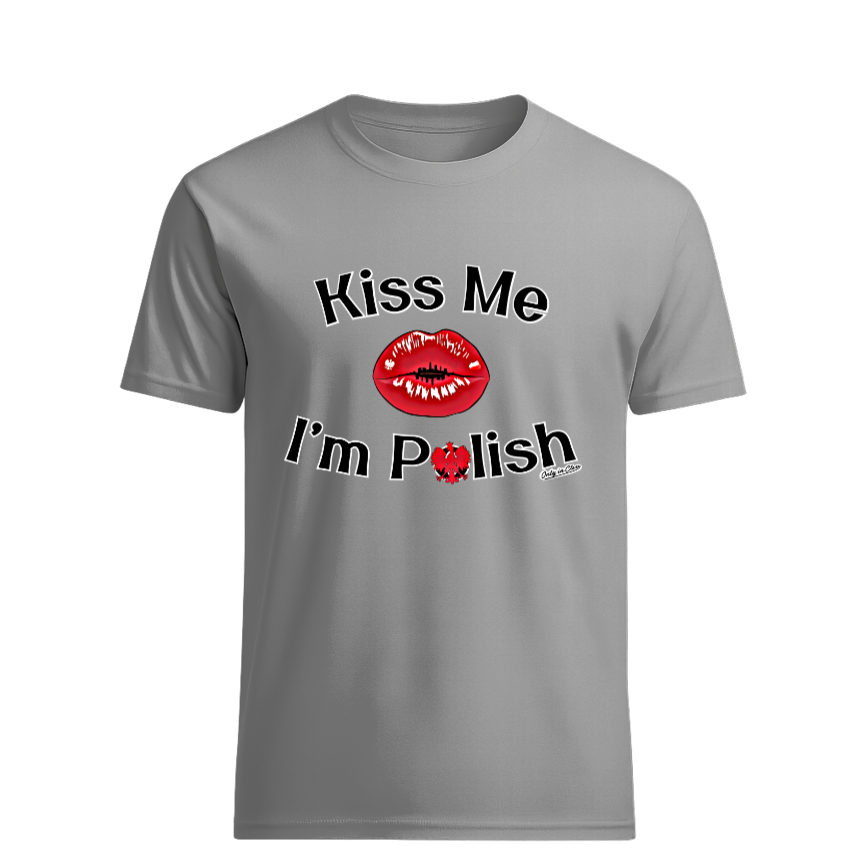 Kiss me I'm Polish Only in Clev