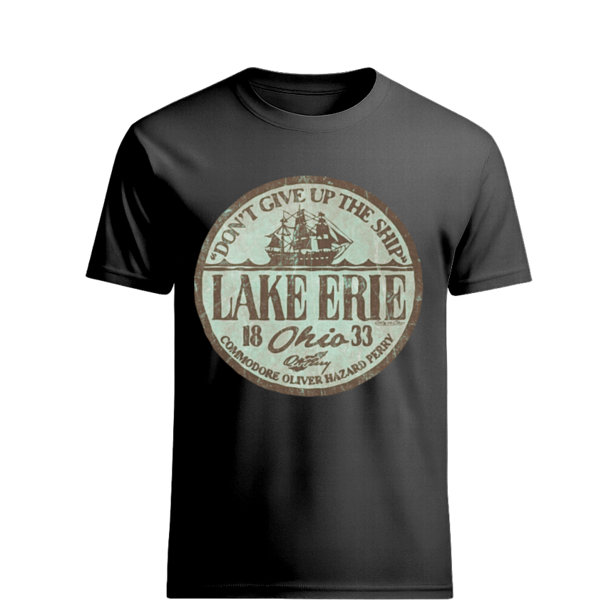 Lake Erie, Don't Give Up The Ship Only in Clev