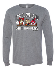 A grey longsleeve with the text 'IT'S CLEVELAND SHIT HAPPENS' on the front, featuring cartoonish sports characters.