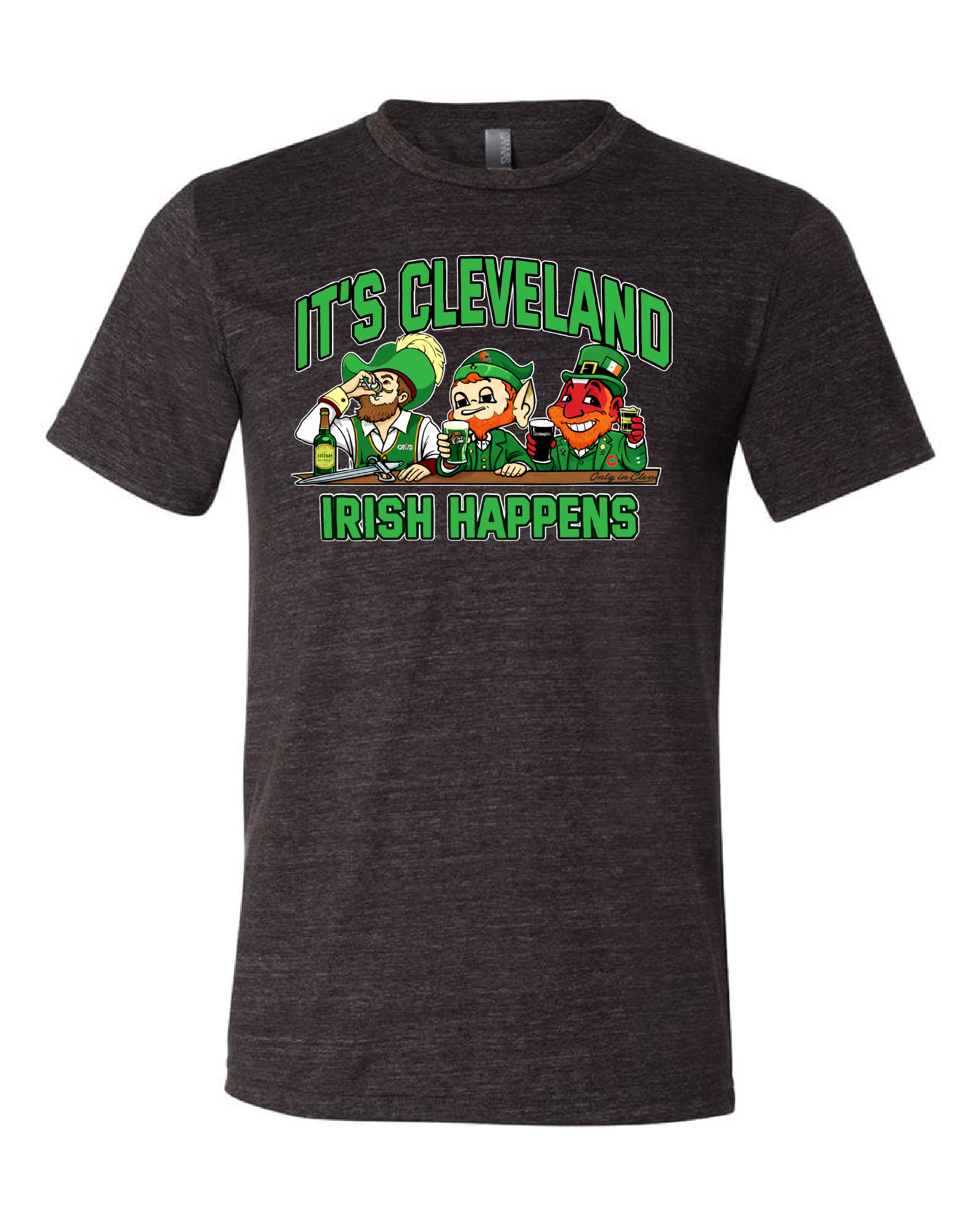Irish Happens  (Cleveland Style) on Black Only in Clev