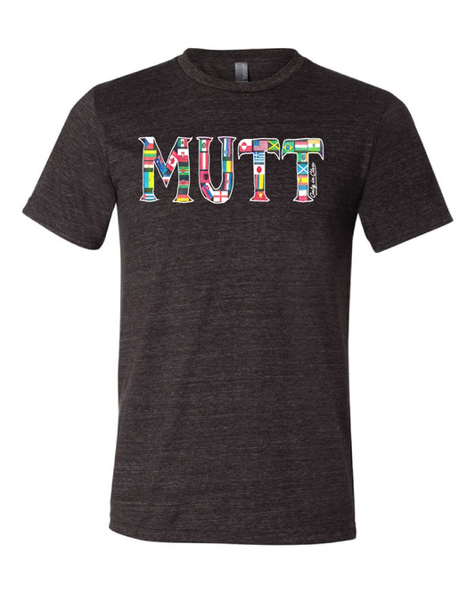"MUTT" T-Shirt" on Black Only in Clev