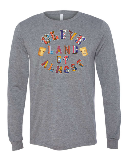 Cleve (Land of Almost) on grey Only in Clev 3XL / Unisex long sleeve