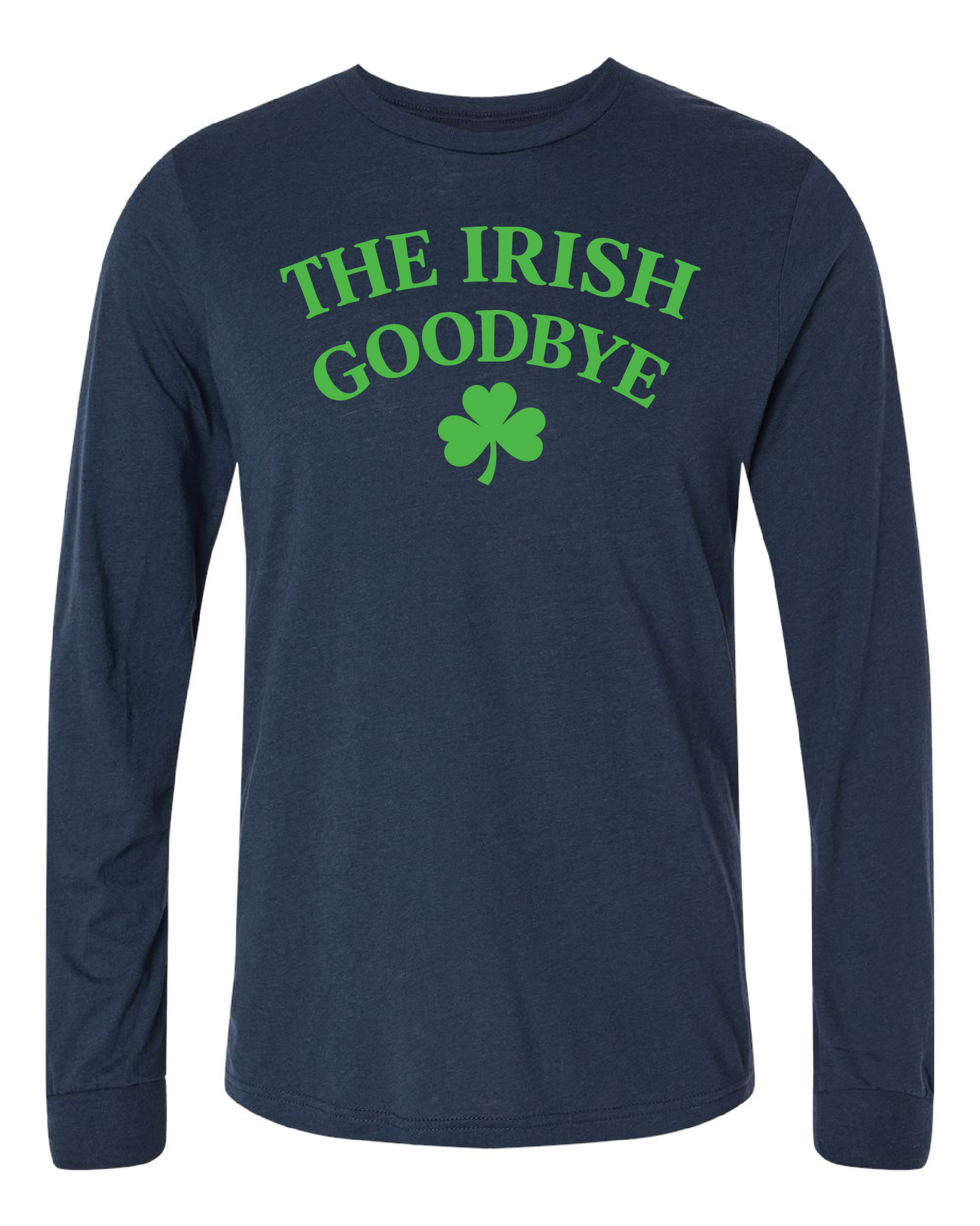 "Irish Goodbye" design on navy Only in Clev