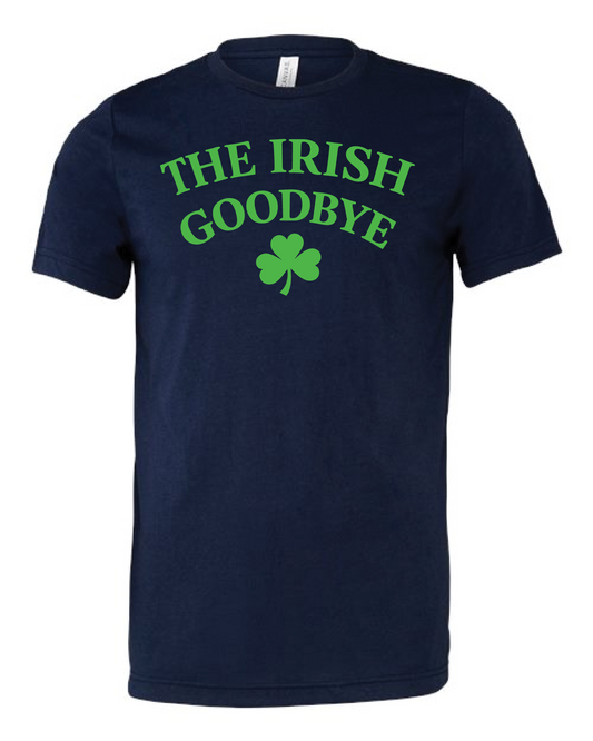 "Irish Goodbye" design on navy Only in Clev