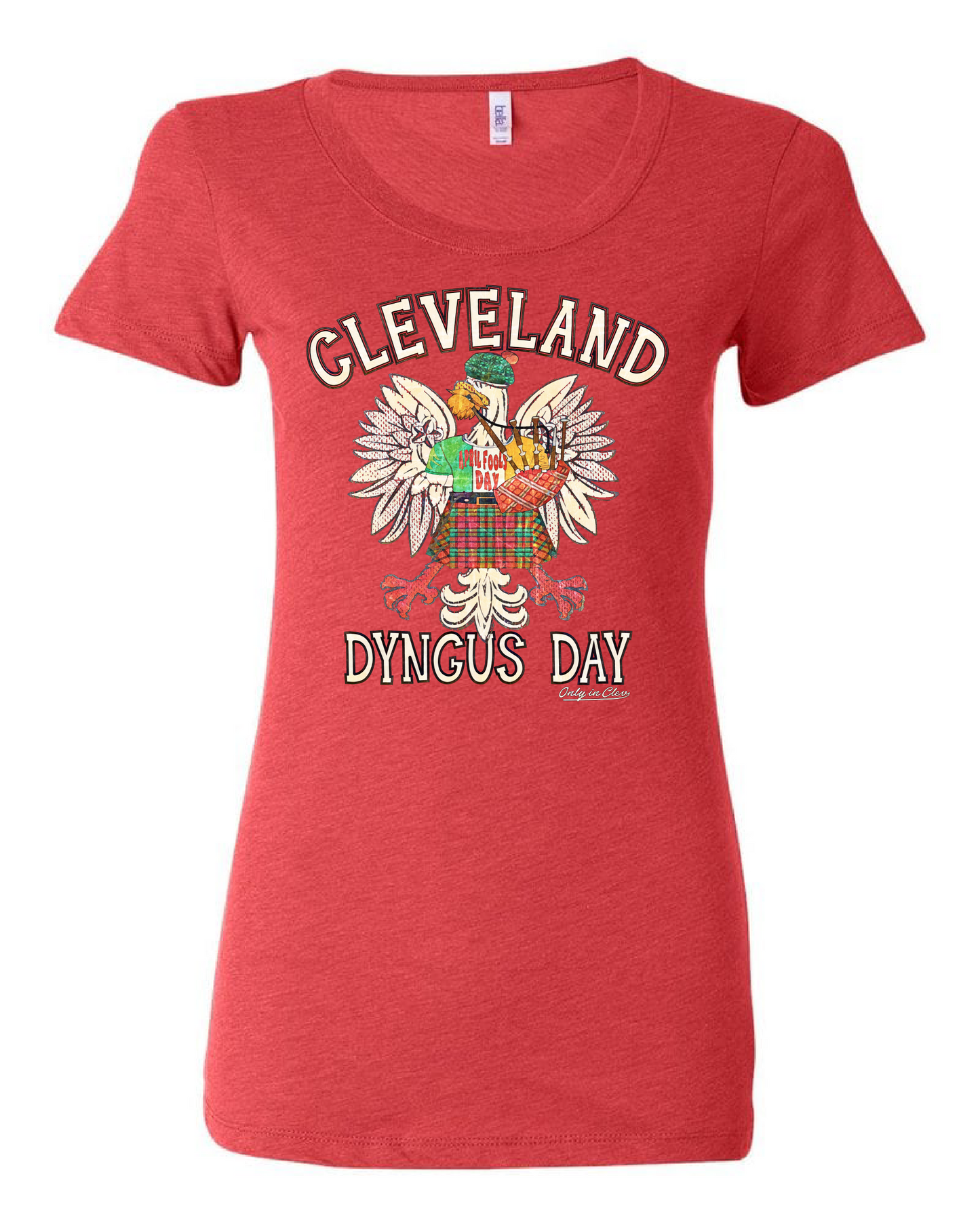 "April Fools Dyngus Day" design on Red - Only in Clev 