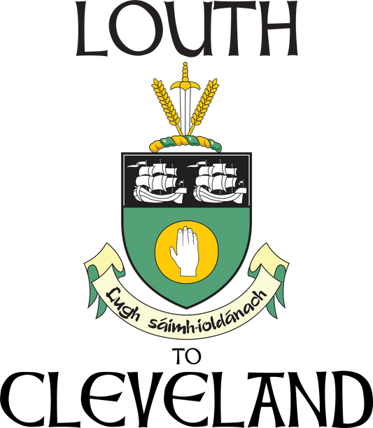 "Louth to Cle" Irish Counties Design on Gray - Only in Clev 