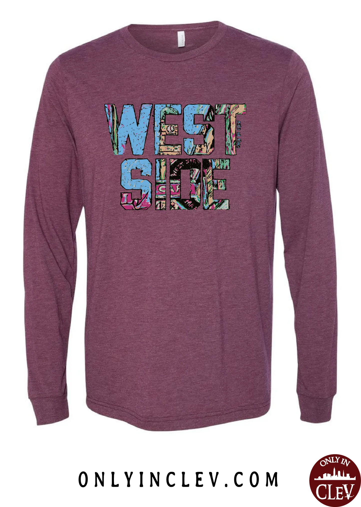 "West Side" on Maroon - Only in Clev