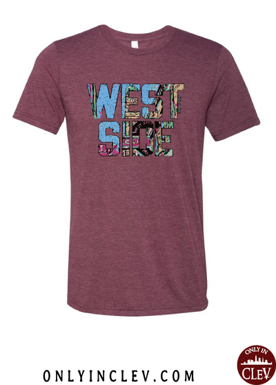 "West Side" on Maroon - Only in Clev