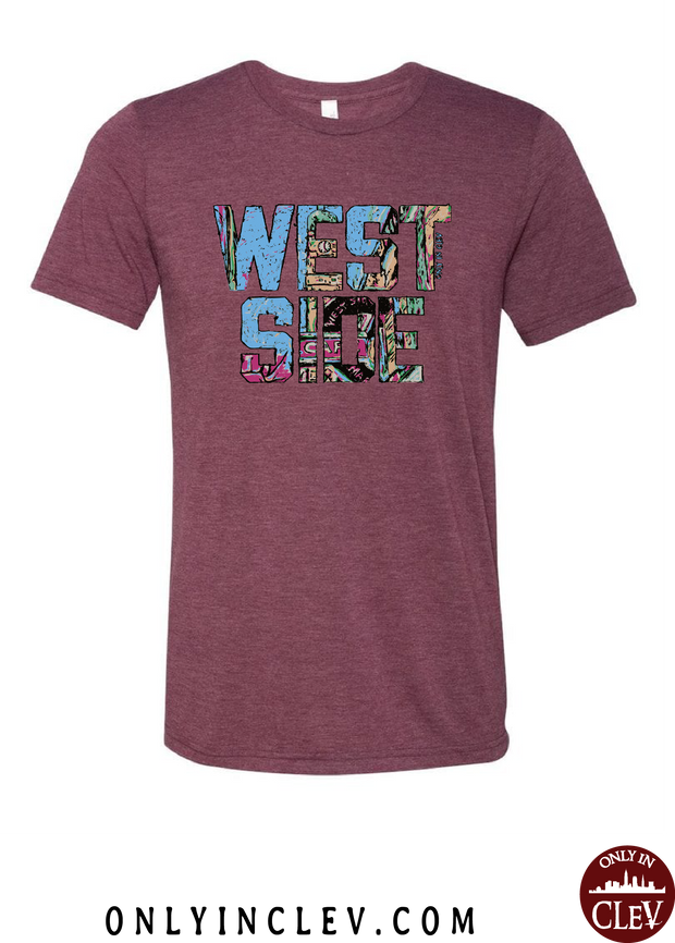 "West Side" on Maroon - Only in Clev