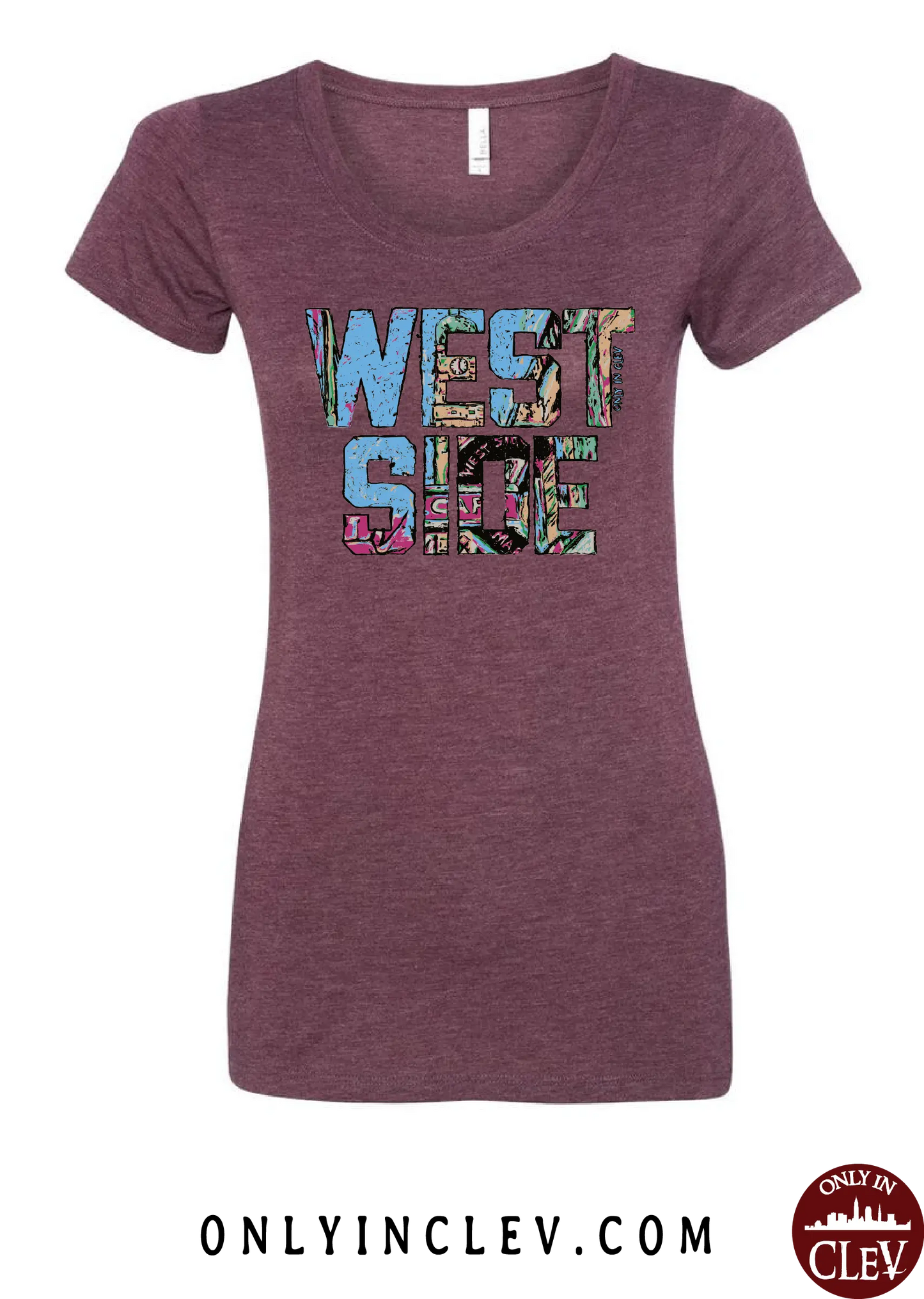 "West Side" on Maroon - Only in Clev