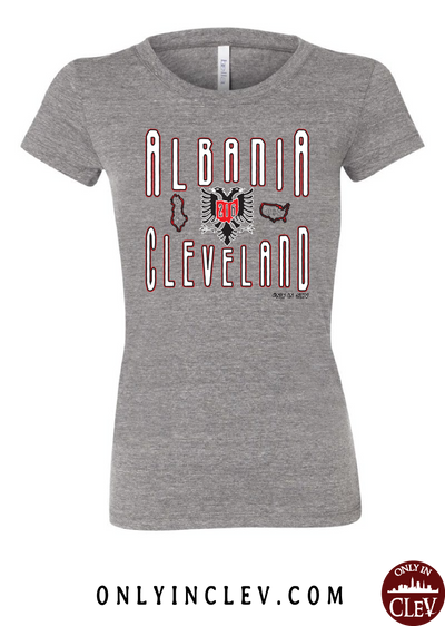 Cleveland Albania--Nationality Tee Womens T-Shirt - Only in Clev