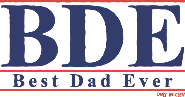 "Best Dad Ever" on Gray - Only in Clev