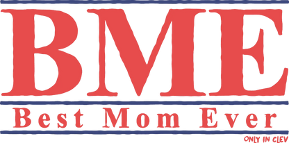 "Best Mother Ever" on White - Only in Clev