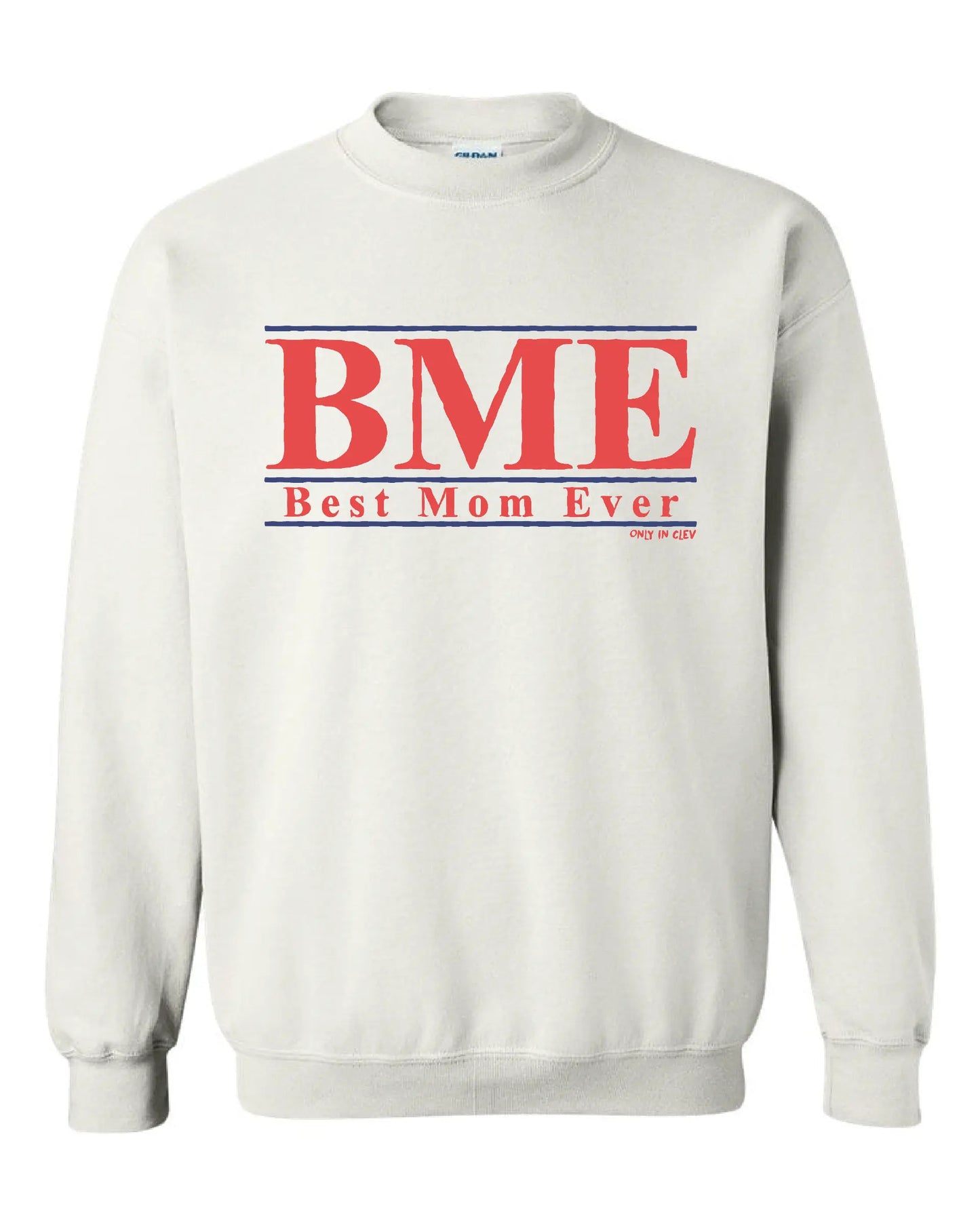 "Best Mother Ever" on White - Only in Clev