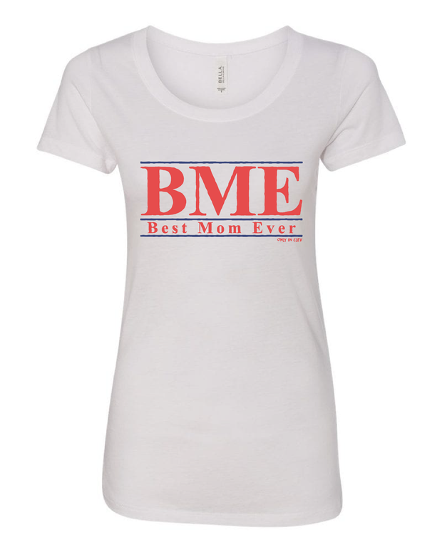 "Best Mother Ever" on White - Only in Clev
