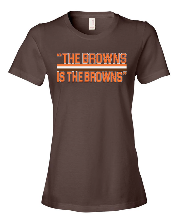 "The Browns is the Browns" on Brown