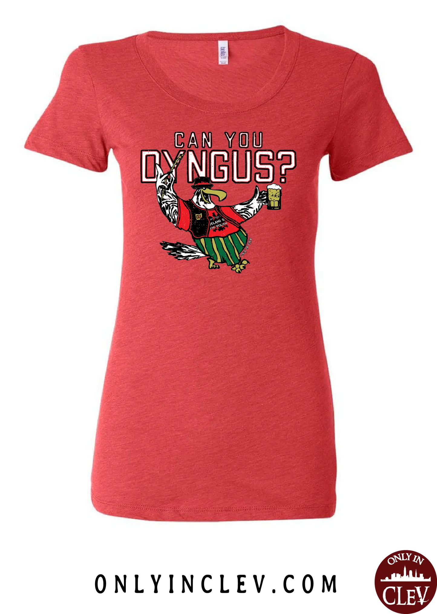 "Can You Dyngus?" Design on Red - Only in Clev