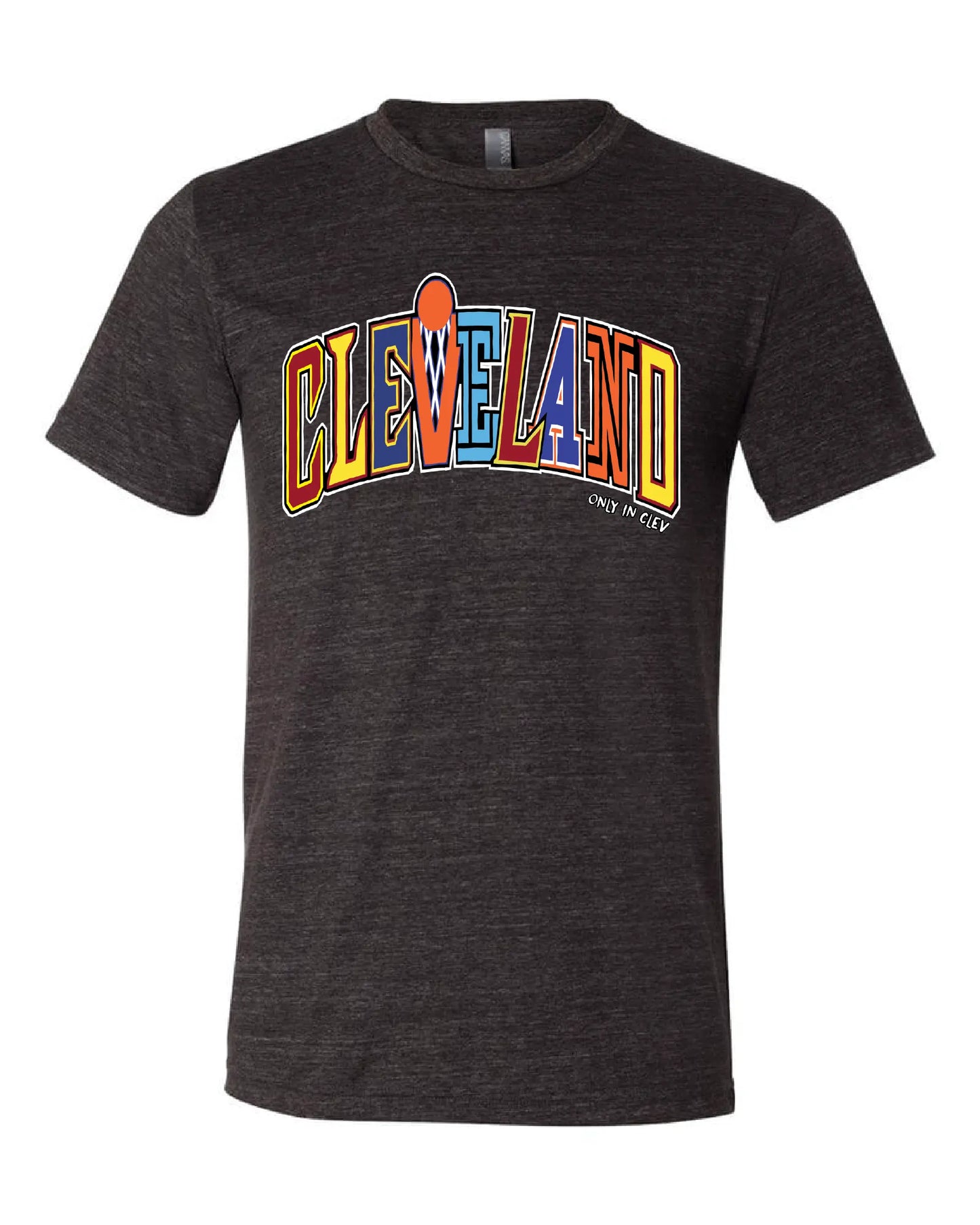 "Cleveland Basketball Colorful Script" on Black - Only in Clev 