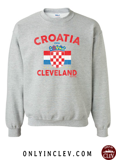 Croatia-Cleveland Nationality Tee Crewneck Sweatshirt - Only in Clev
