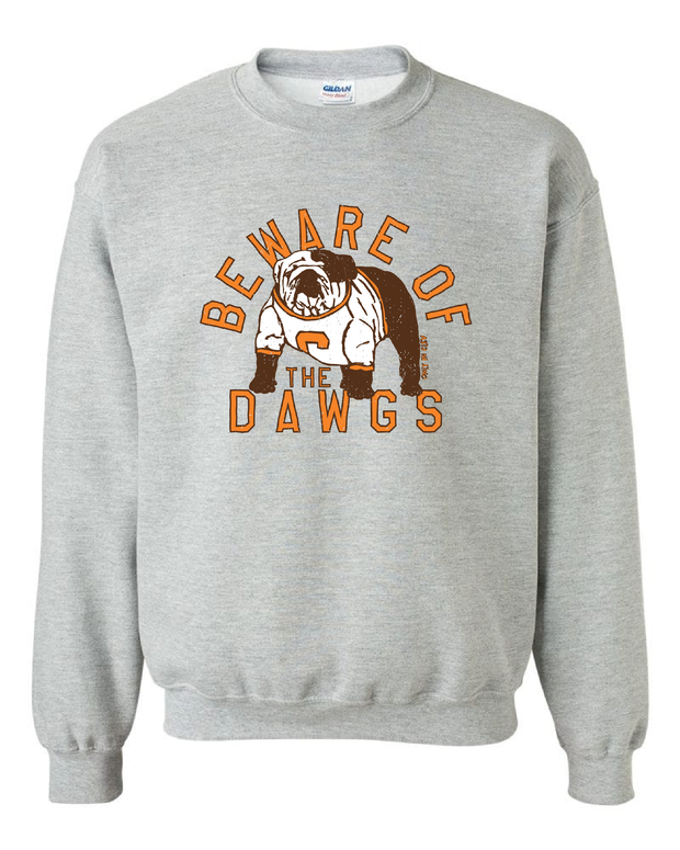 "Beware of the Dawgs" on Gray - Only in Clev