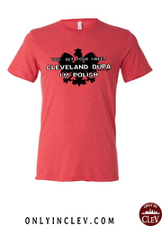 "Cleveland Dupa" Design on Red - Only in Clev