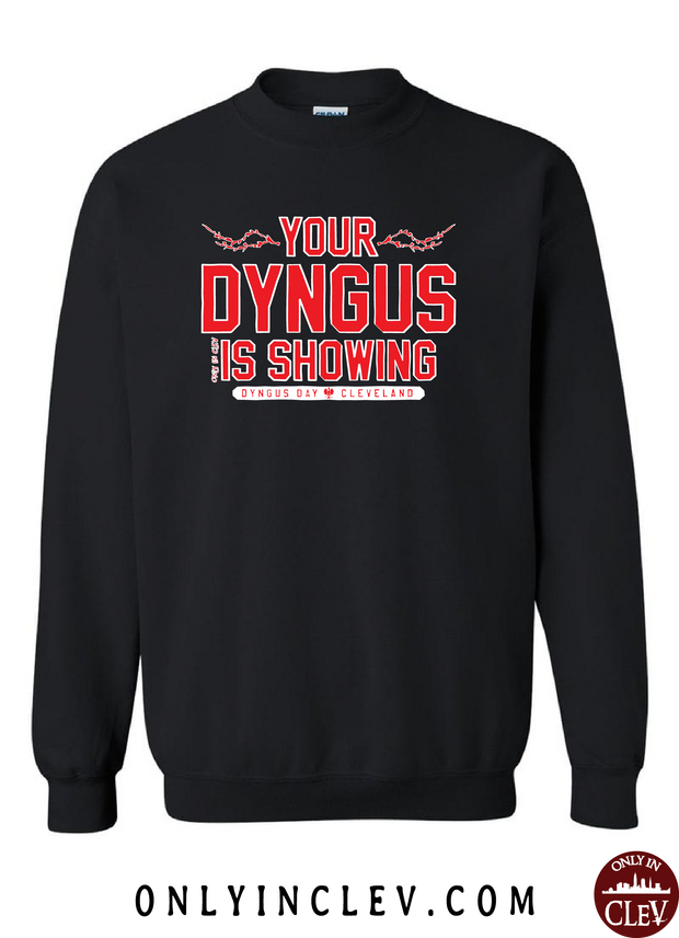 Your Dyngus Is Showing Crewneck Sweatshirt - Only in Clev